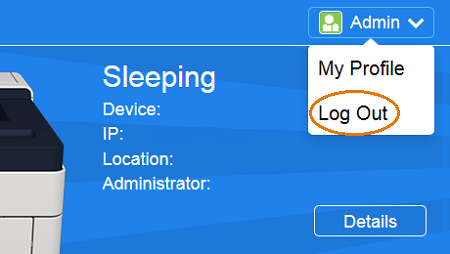 Click on Admin, then Log Out to log out of the System Admin mode